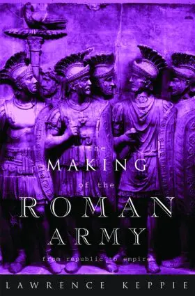 Keppie |  The Making of the Roman Army | Buch |  Sack Fachmedien