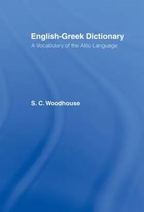 Woodhouse |  English-Greek Dictionary | Buch |  Sack Fachmedien