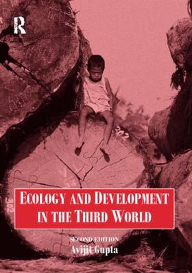 Gupta |  Ecology and Development in the Third World | Buch |  Sack Fachmedien