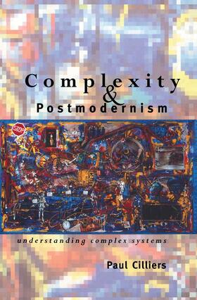 Cilliers |  Complexity and Postmodernism | Buch |  Sack Fachmedien