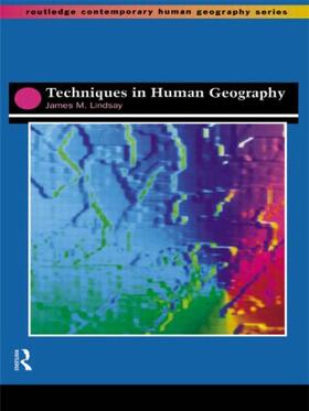 Lindsay |  Techniques in Human Geography | Buch |  Sack Fachmedien