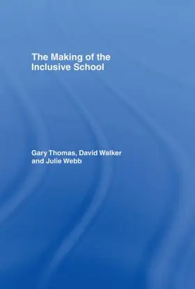 Thomas / Walker / Webb |  The Making of the Inclusive School | Buch |  Sack Fachmedien