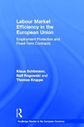 Kruppe / Rogowski / Schömann |  Labour Market Efficiency in the European Union | Buch |  Sack Fachmedien