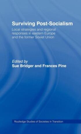 Bridger / Pine |  Surviving Post-Socialism | Buch |  Sack Fachmedien