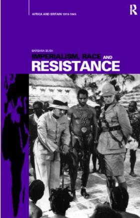 Bush |  Imperialism, Race and Resistance | Buch |  Sack Fachmedien