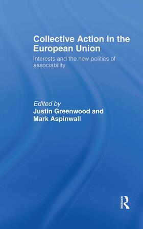 Aspinwall / Greenwood |  Collective Action in the European Union | Buch |  Sack Fachmedien