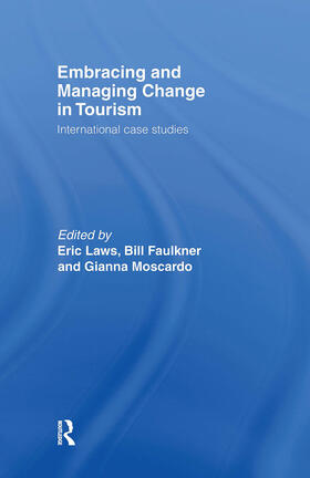 Faulkner / Laws / Moscardo |  Embracing and Managing Change in Tourism | Buch |  Sack Fachmedien