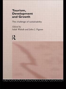 Pigram / Wahab |  Tourism, Development and Growth | Buch |  Sack Fachmedien