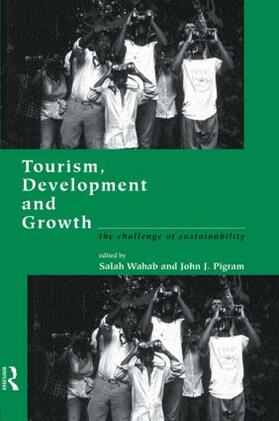 Pigram / Wahab |  Tourism, Development and Growth | Buch |  Sack Fachmedien