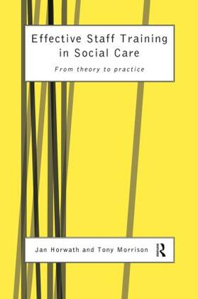 Horwath / Morrison |  Effective Staff Training in Social Care | Buch |  Sack Fachmedien