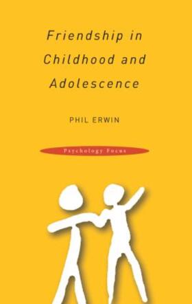 Erwin |  Friendship in Childhood and Adolescence | Buch |  Sack Fachmedien