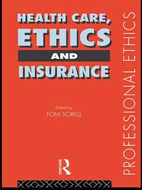 Ltd / Sorell |  Health Care, Ethics and Insurance | Buch |  Sack Fachmedien