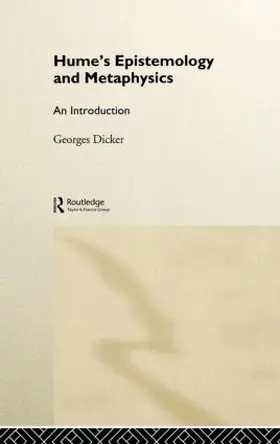 Dicker |  Hume's Epistemology and Metaphysics | Buch |  Sack Fachmedien