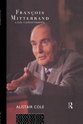 Cole |  Francois Mitterrand | Buch |  Sack Fachmedien