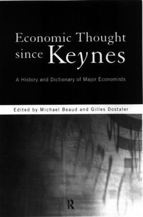 Beaud / Dostaler |  Economic Thought Since Keynes | Buch |  Sack Fachmedien
