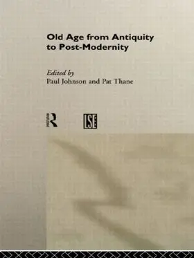 Johnson / Thane |  Old Age from Antiquity to Post-Modernity | Buch |  Sack Fachmedien