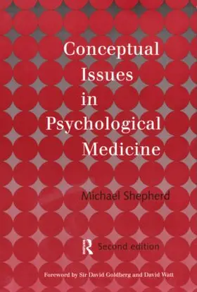 Shepherd |  Conceptual Issues in Psychological Medicine | Buch |  Sack Fachmedien