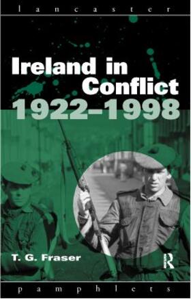 Fraser |  Ireland in Conflict 1922-1998 | Buch |  Sack Fachmedien