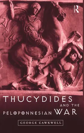 Cawkwell |  Thucydides and the Peloponnesian War | Buch |  Sack Fachmedien