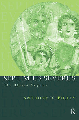 Birley |  Septimius Severus | Buch |  Sack Fachmedien
