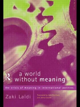 Laidi |  A World Without Meaning | Buch |  Sack Fachmedien
