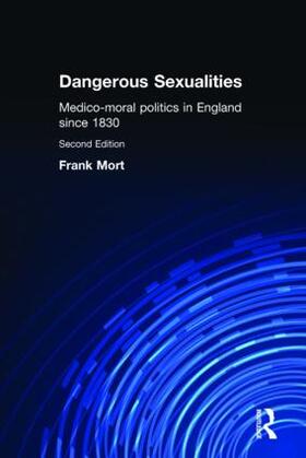 Mort |  Dangerous Sexualities | Buch |  Sack Fachmedien