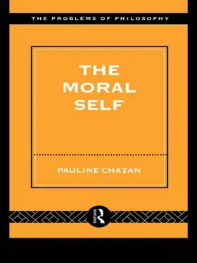 Chazan |  The Moral Self | Buch |  Sack Fachmedien