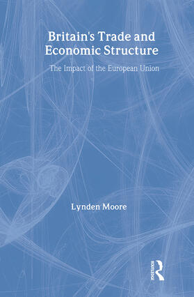 Moore |  Britain's Trade and Economic Structure | Buch |  Sack Fachmedien