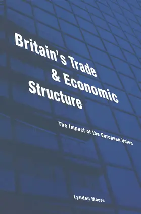 Moore |  Britain's Trade and Economic Structure | Buch |  Sack Fachmedien