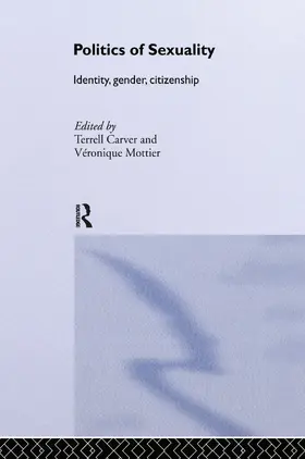 Carver / Mottier |  Politics of Sexuality | Buch |  Sack Fachmedien