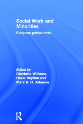 Mark / Soydan / Williams |  Social Work and Minorities | Buch |  Sack Fachmedien