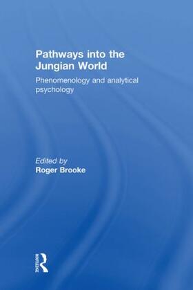 Brooke |  Pathways into the Jungian World | Buch |  Sack Fachmedien