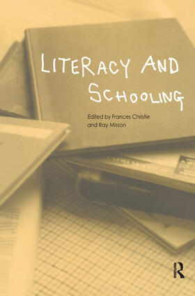 Christie / Misson |  Literacy and Schooling | Buch |  Sack Fachmedien