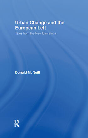 McNeill |  Urban Change and the European Left | Buch |  Sack Fachmedien