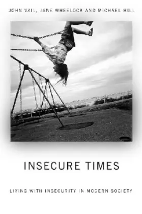 Hill / Vail / Wheelock |  Insecure Times | Buch |  Sack Fachmedien