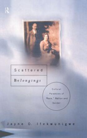 Ifekwunigwe |  Scattered Belongings | Buch |  Sack Fachmedien