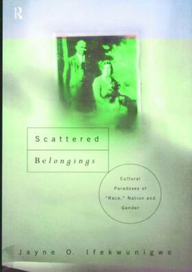 Ifekwunigwe |  Scattered Belongings | Buch |  Sack Fachmedien