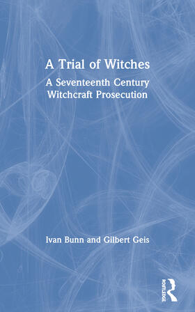 Bunn / Geis |  A Trial of Witches | Buch |  Sack Fachmedien