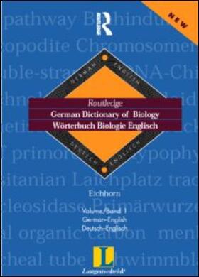Eichhorn | German Dictionary of Biology Vol 1 | Buch | 978-0-415-17129-8 | sack.de