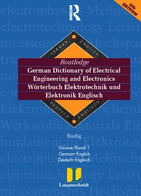  Routledge German Dictionary of Electrical Engineering and Electronics Worterbuch Elektrotechnik and Elektronik Englisch | Buch |  Sack Fachmedien