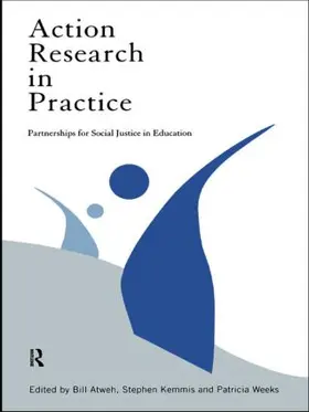 Atweh / Kemmis / Weeks | Action Research in Practice | Buch | 978-0-415-17151-9 | sack.de