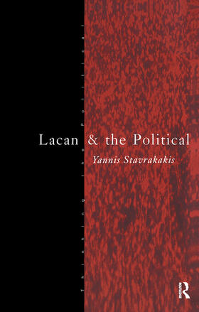 Stavrakakis |  Lacan and the Political | Buch |  Sack Fachmedien