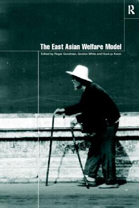 Goodman / Kwon / White |  The East Asian Welfare Model | Buch |  Sack Fachmedien