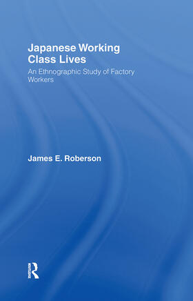 Roberson |  Japanese Working Class Lives | Buch |  Sack Fachmedien