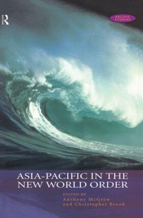 Brook / McGrew |  Asia-Pacific in the New World Order | Buch |  Sack Fachmedien