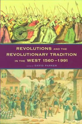 Parker |  Revolutions and the Revolutionary Tradition | Buch |  Sack Fachmedien