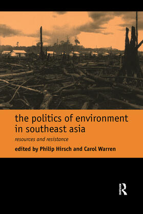 Hirsch / Warren |  The Politics of Environment in Southeast Asia | Buch |  Sack Fachmedien
