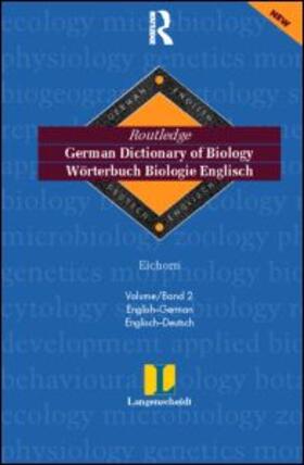 Eichhorn | German Dictionary of Biology Vol 2 | Buch | 978-0-415-17335-3 | sack.de