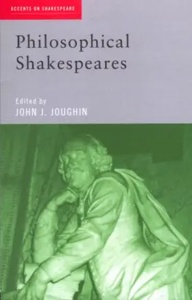 Joughin |  Philosophical Shakespeares | Buch |  Sack Fachmedien