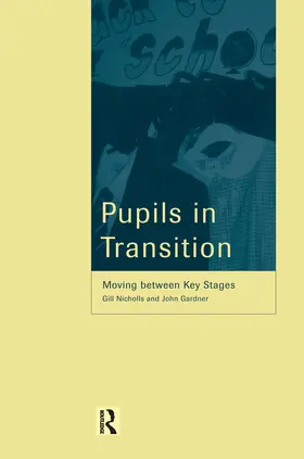 Gardner / Nicholls |  Pupils in Transition | Buch |  Sack Fachmedien